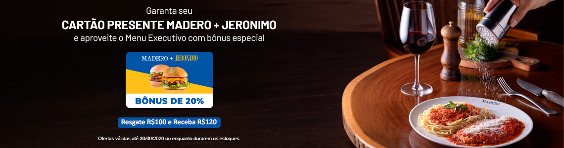 MADERO + JERONIMO