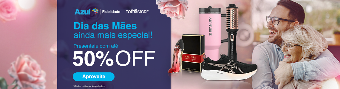 DIA DAS MÃES 50% OFF