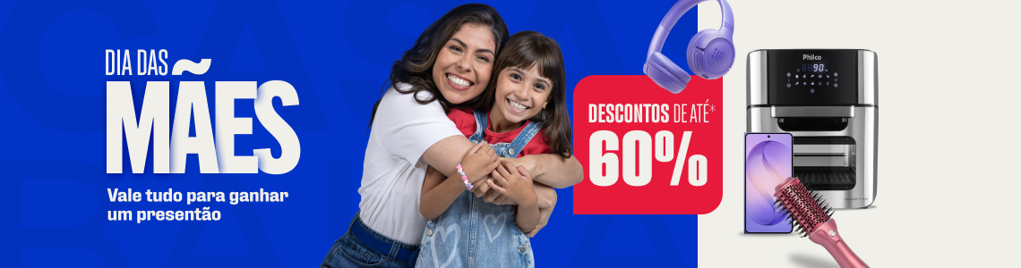 DIA DAS MÃES 60% OFF