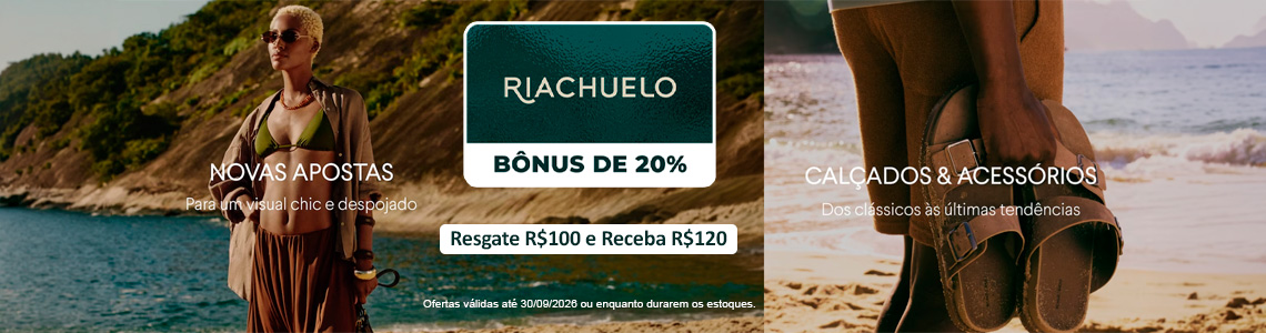 RIACHUELO BÔNUS