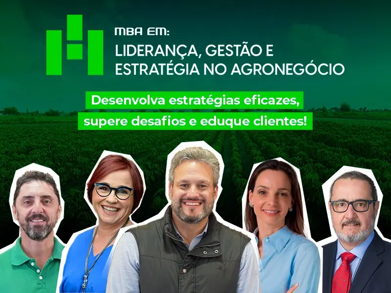 MBA em Liderança, Gestão e Estratégia no Agronegócio