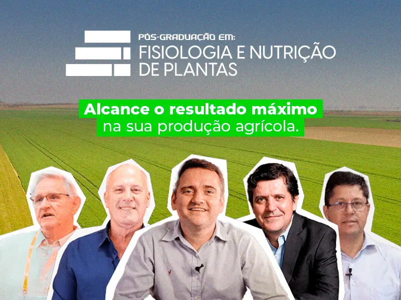 Pós Graduação em Fisiologia e Nutrição de Plantas - Agroadvance
